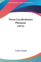 Novae Lucubrationes Plinianae 1164839624 Book Cover
