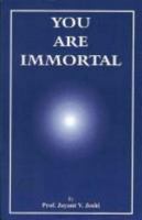 You Are Immortal 0974318302 Book Cover