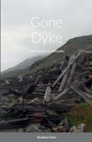Gone Dyke: Queer(y)ing the Klondike 1716359597 Book Cover