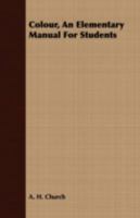 Colour: An Elementary Manual for Students 135678710X Book Cover