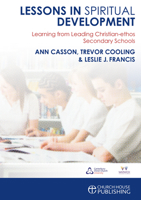 Lessons in Spiritual Development: Learning from Leading Christian-Ethos Secondary Schools 1781400342 Book Cover