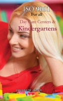 ISO 9001 for all Day Care Centers and Kindergartens: ISO 9000 For all employees and employers 1990451322 Book Cover