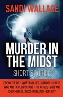 Murder in the Midst 4867477664 Book Cover