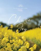 Choose Joy: Philippians Bible Study by Kathy Abraham B0F1C1NW7N Book Cover