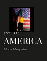 America Moon 1387915444 Book Cover
