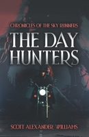 The Day Hunters: Chronicles of the Sky Runners B0FQJX8YCH Book Cover