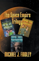 The Empire Trilogy: Three Stories from the Space Empire Universe B09QGB3YND Book Cover