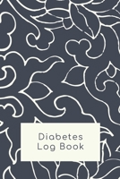 Diabetes Log Book: Weekly Diabetes Record for Blood Sugar, Insuline Dose, Carb Grams and Activity Notes Daily 1-Year Glucose Tracker Diabetes Journal Grey Flowers Edition (54 Pages, 6 x 9) 1706367953 Book Cover