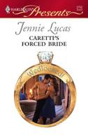 Caretti's Forced Bride 0373127529 Book Cover