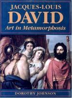 Jacques-Louis David: Art in Metamorphosis 0691032181 Book Cover