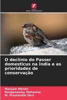 O declínio do Passer domesticus na Índia e as prioridades de conservação (Portuguese Edition) 6209518419 Book Cover