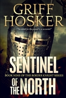 Sentinel of the North 1658164059 Book Cover