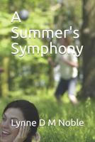 A Summer's Symphony 1731436599 Book Cover