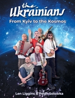 The Ukrainians - From Kyiv to the Kosmos 191585833X Book Cover