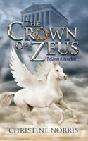 The Crown of Zeus 1612713351 Book Cover