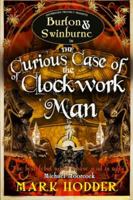 The Curious Case of the Clockwork Man 1616143592 Book Cover