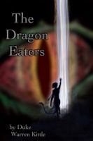 The Dragon Eaters 0996004602 Book Cover