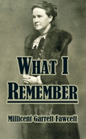 What I Remember (Pioneers of the Woman's Movement) 1410211703 Book Cover