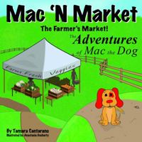 Mac 'N Market - The Farmers Market 0988723050 Book Cover