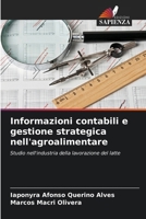 Informazioni contabili e gestione strategica nell'agroalimentare (Italian Edition) 6207197372 Book Cover