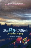 The Sky Within - A Memoir of Sleep 173910160X Book Cover
