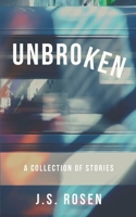 Unbroken: A Collection of Stories B09NRG2B9M Book Cover