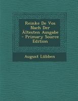 Reinke De Vos Nach Der Ältesten Ausgabe 1022675532 Book Cover