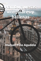 Hamburguesas irregulares y ballenas (Spanish Edition) B0FJ6X7C2N Book Cover