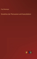 Grundriss der Percussion und Auscultation 3368212095 Book Cover