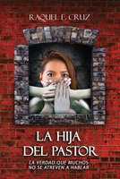 La hija del pastor: La verdad que muchos no se atreven a hablar 1671878639 Book Cover