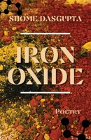 Iron Oxide 1954573243 Book Cover