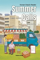 Summer Calls: Easy-to-Read Korean Novel (Korean Classic Reader) B0HC2S2C8P Book Cover