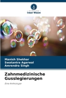 Zahnmedizinische Gusslegierungen (German Edition) 663022633X Book Cover