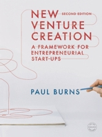 New Venture Creation: A Framework for Entrepreneurial Start-ups 1352000504 Book Cover