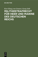 Milit�rstrafrecht f�r Heer und Marine des Deutschen Reichs 3112351053 Book Cover