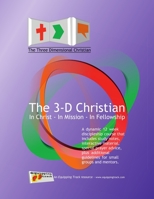 The Three Dimensional Christian 1447806956 Book Cover