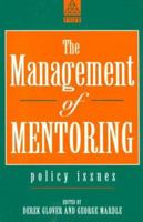 The Management of Mentoring: Policy Issues 0749415983 Book Cover