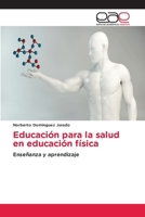 Educación para la salud en educación física 613903986X Book Cover