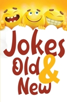 Jokes Old and New 1909986690 Book Cover