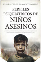 Perfiles psiquiátricos de niños asesinos 8418414677 Book Cover