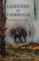 Legends of Camberia: Finding Phoenix B0BBJTWVMJ Book Cover