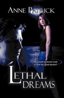 Lethal Dreams 1483943534 Book Cover