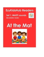 At the Mat: Set 1_ MASTI sounds decodable Reader (EzykidsHub Readers) B0HGXG55QK Book Cover
