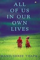 All of Us in Our Own Lives 9382277110 Book Cover