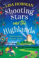 Shooting Stars Over the Highlands 1804836923 Book Cover