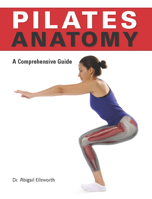 Pilates Anatomy 1st Edition 1607100150 Book Cover