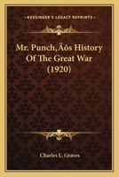 Mr. Punch's History Of The Great War 1166314685 Book Cover
