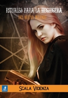 Rituales para la Hechicera del Nuevo Milenio B0D7XNG7NY Book Cover