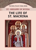 The Life of St. Macrina B0F6W5667M Book Cover