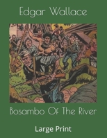 Bosambo of the River 1517099331 Book Cover